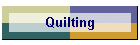 Quilting